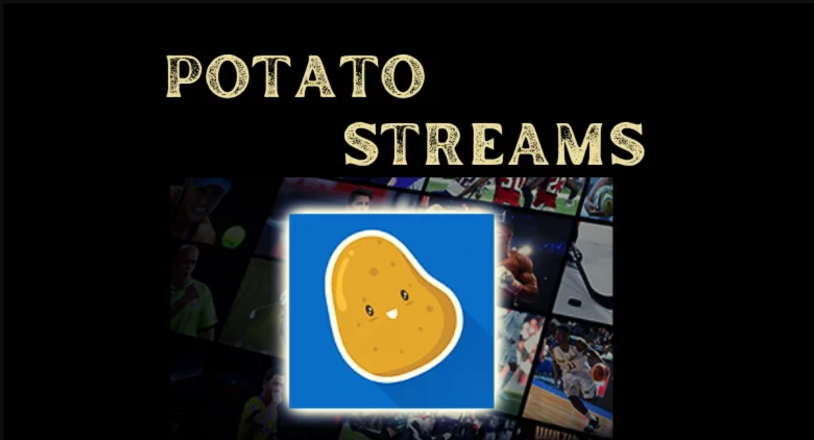 Potato Streams for Android - Watch Live Sports
